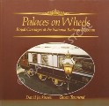 Book cover of Palaces on Wheels - Royal Carriages at the National Railway Museum by JENKINSON, David & TOWNEND, Gwen 